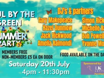 Promo slide for 20th July Soul-by-the-Green summer party with a list of featured DJs, Members free and Non-members £5 on the door and food available