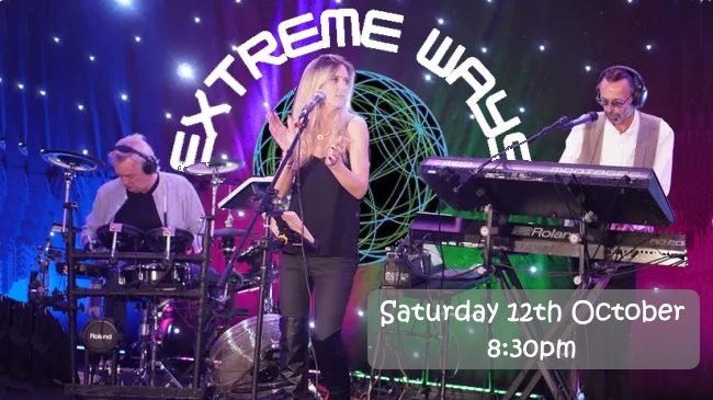 Promo slide band Extreme Ways trio on stage for Live Music 12th October 2024