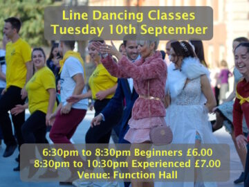 Line Dance Classes in the Function Hall on 10th September 2024. Beginner's class 6:30pm to 8:30pm £6 then Experienced 8:30pm to 10:30pm £7