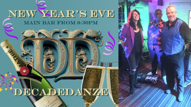 New Year's Eve 2024 main bar band promo slide has Decadedanze's logo, champagne bottle and glasses and 3 of the 5 band members in the photo