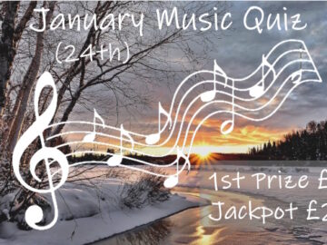 Music stave with notes with winter sunrise background of stream meandering through snow and leafless trees. Event is 24th January with a £20 first prize and £220 jackpot.