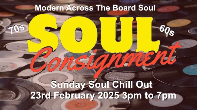 Soul Consignment logo on backdrop of vinyl discs promoting Sunday 23rd Feb 2025 3pm to 7pm event