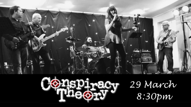 Conspiracy Theory 5-piece rock covers promo slide for 29 MAR 2025 at 8:30pm